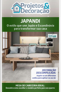Projetos e Decoração Ed. 64 - Japandi