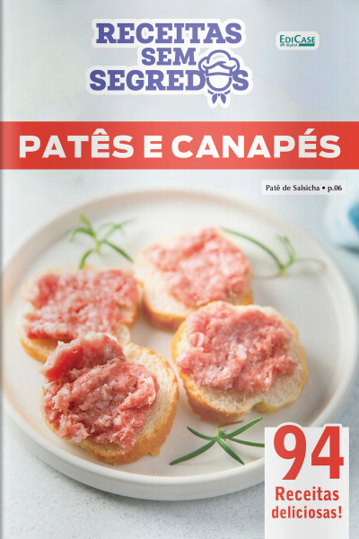 Receitas Sem Segredos Ed. 91 - Patês e canapés