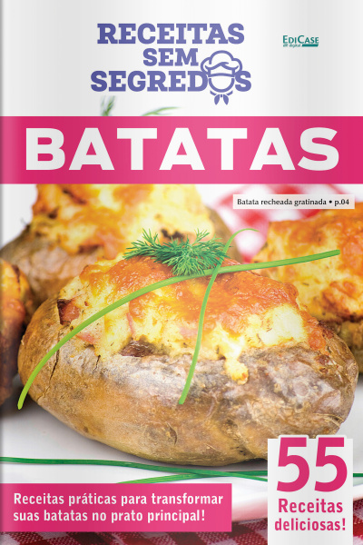 Receitas Sem Segredos Ed. 92 - Batatas