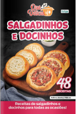 Que Delícia Ed. 133 - Salgadinhos e docinhos