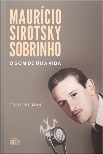 Maurício Sirotsky Sobrinho: o som de uma vida