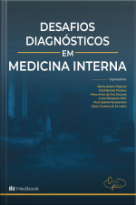 Desafios Diagnósticos em Medicina Interna