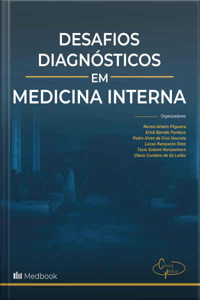 Desafios Diagnósticos em Medicina Interna
