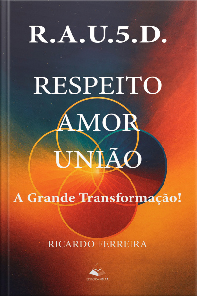 R.A.U.5.D - RESPEITO - AMOR - UNIÃO