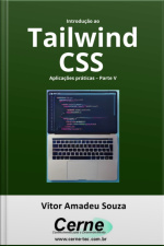 Introdução Ao Tailwind Css Aplicações Práticas – Parte V