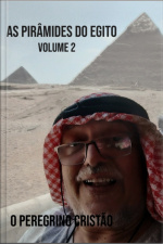 As Pirâmides Do Egito - Volume 2