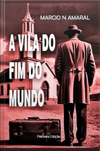 A Vila Do Fim Do Mundo