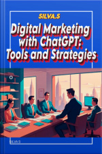 Digital Marketing With Chatgpt Tools And Strategies-- .