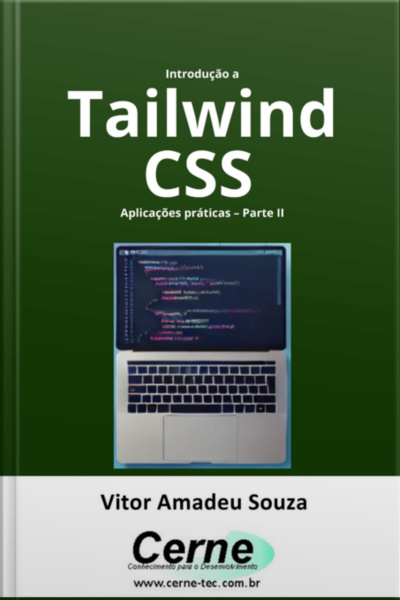 Introdução Ao Tailwind Css Aplicações Práticas – Parte Ii