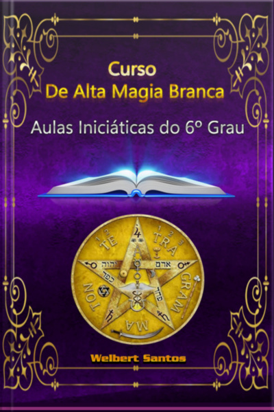 Curso De Alta Magia Branca – Grau 6