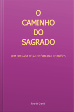 O Caminhio Do Sagrado