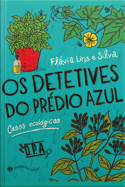 Os Detetives Do Prédio Azul: Casos Ecológicos