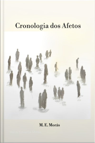 Cronologia Dos Afetos
