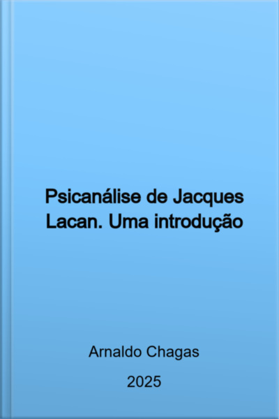 Psicanálise De Jacques Lacan.