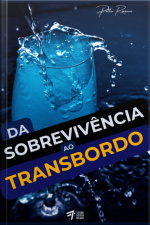 Da Sobrevivência Ao Transbordo