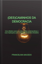 (des)caminhos Da Democracia