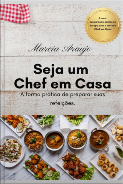 Seja Um Chef Em Casa