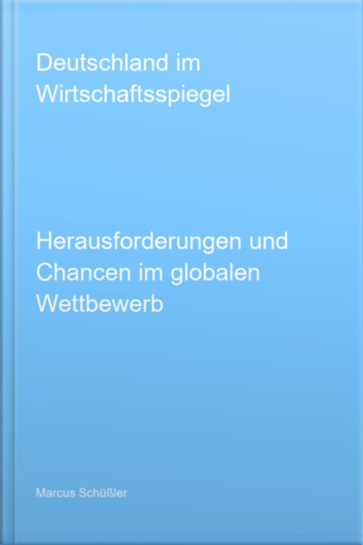 Deutschland Im Wirtschaftsspiegel