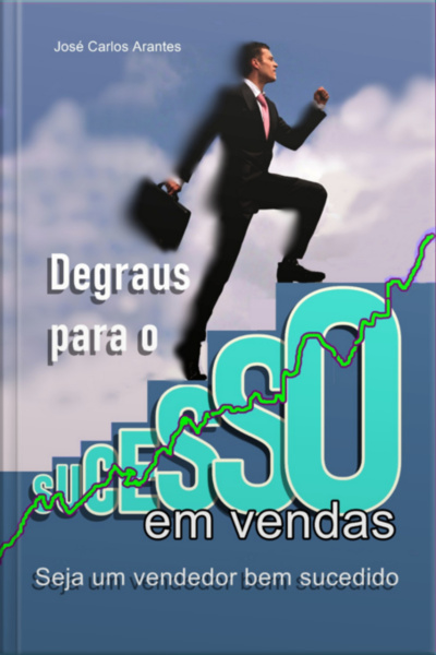 Degraus Para O Sucesso Em Vendas