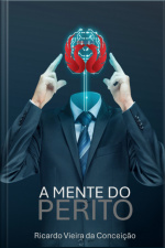 A Mente Do Perito