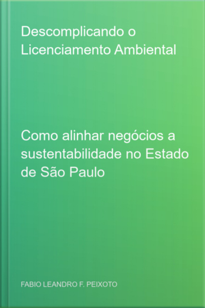 Descomplicando O Licenciamento Ambiental