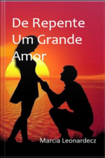 De Repente Um Grande Amor