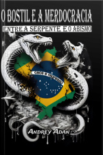O Bostil E A Merdocracia