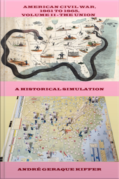 American Civil War, 1861 To 1865, Volume Ii – The Union