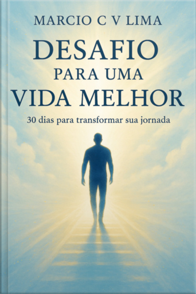 Desafio Para Uma Vida Melhor