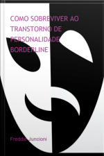 Como Sobreviver Ao Transtorno De Personalidade Borderline