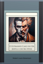 O Estranho Caso Do Dr. Jekyll E Do Sr. Hyde