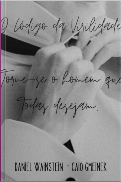 O Código Da Virilidade