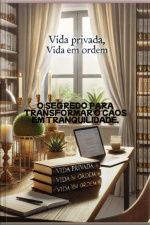 Vida Privada, Vida Em Ordem