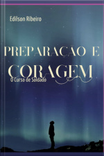 Preparação E Coragem
