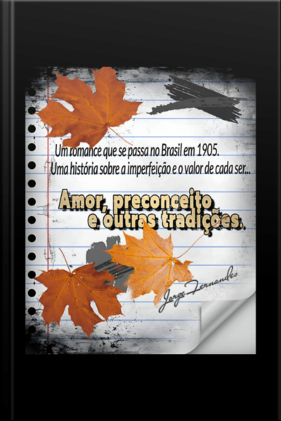 Amor, Preconceito E Outras Tradições.