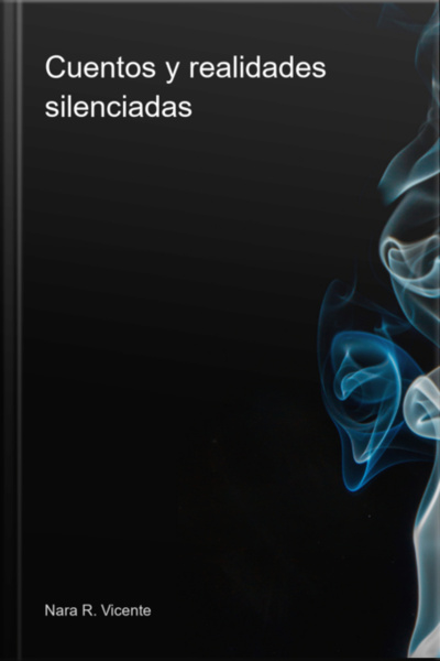 Cuentos Y Realidades Silenciadas
