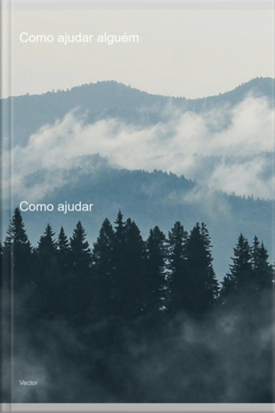 Como Ajudar Alguém