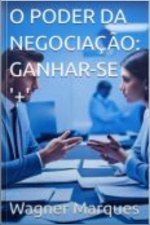 O Poder Da Negociação: Ganhar-se +