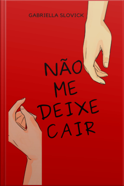 Não Me Deixe Cair
