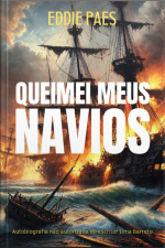Queimei Meus Navios