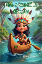 Eloá, A Guardiã Da Floresta