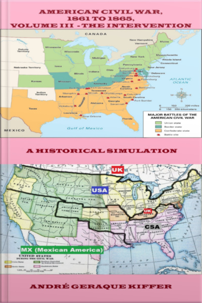 American Civil War, 1861 To 1865, Volume Iii – The Foreign Intervention