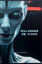 Mulheres De Cinza