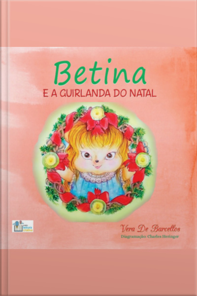Betina E A Guirlanda Do Natal