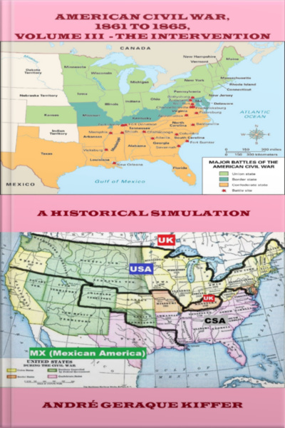 American Civil War, 1861 To 1865, Volume Iii – The Foreign Intervention