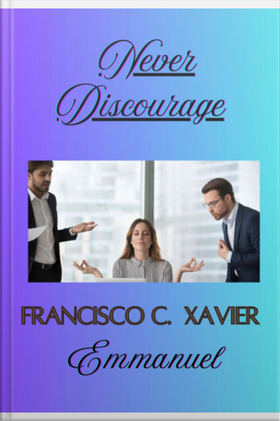 Never Discourage