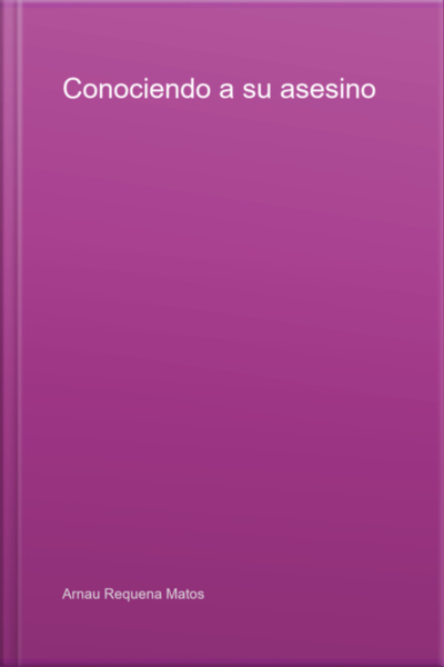 Conociendo A Su Asesino