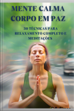 Mente Calma, Corpo Em Paz