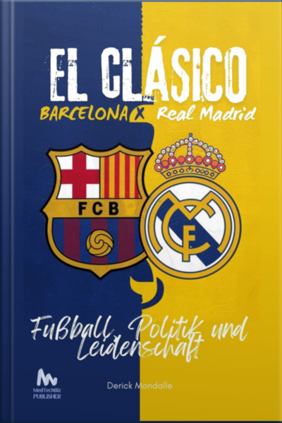 el Clásico Barcelona Vs. Real Madrid