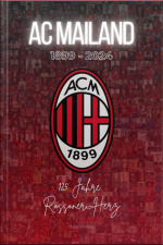 Ac Mailand 1899-2024 125 Jahre Rossoneri-herz